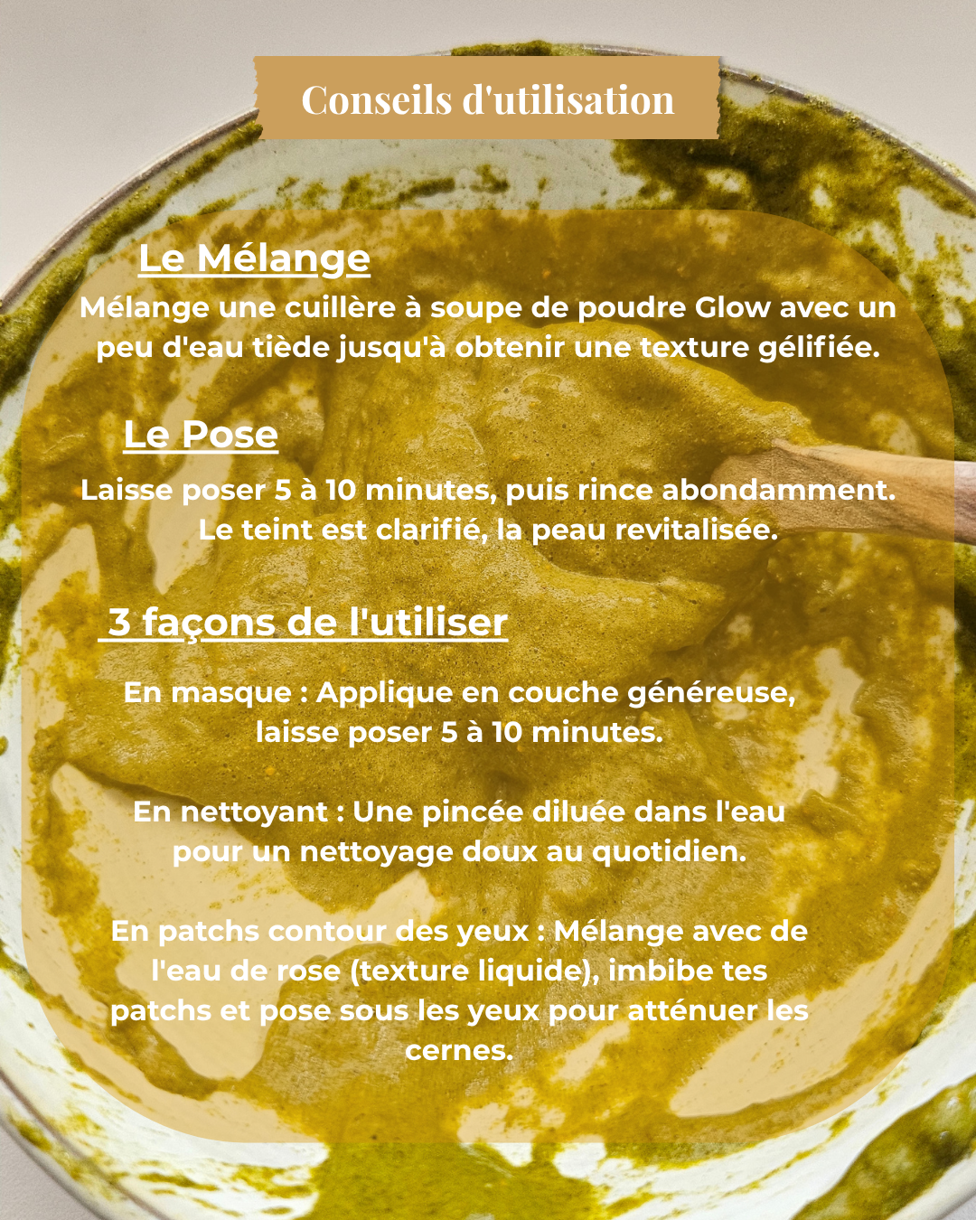 Conseils d'utilisation du masque en poudre GLOW Pexey Yaay